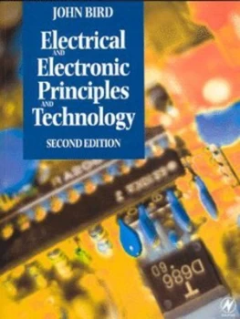 Image of Electrical and Electronic Principles and Technology by J. O Bird and J. O Bird Paperback