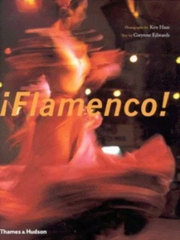 Image of Flamenco by Gwynne Edwards and Ken Haas Hardback