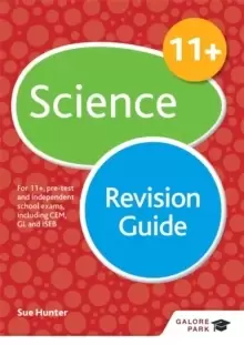 Image of 11+ Science Revision Guide : For 11+, pre-test and independent school exams including CEM, GL and ISEB
