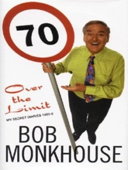 Image of Over the Limit by Bob Monkhouse Hardback
