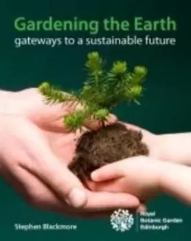 Image of Gardening the earth by Stephen Blackmore