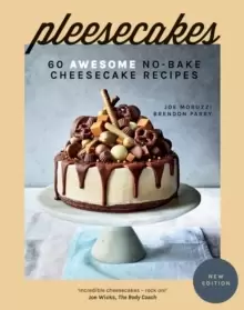 Image of Pleesecakes : 60 Awesome No-Bake Cheesecake Recipes
