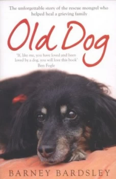 Image of Old Dog by Barney Bardsley Paperback