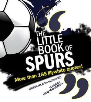 Image of The Little Book of Spurs by Louis Massarella Book