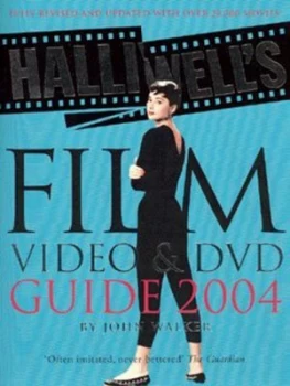 Image of Halliwells Film and Video Guide 2004 by John Walker Paperback