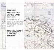 Image of MAPPING THE SECOND WORLD WAR