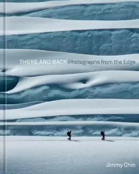 Image of There and Back by Jimmy Chin