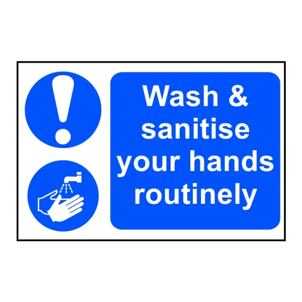 image of Wash & sanitise your hands routinely Sign