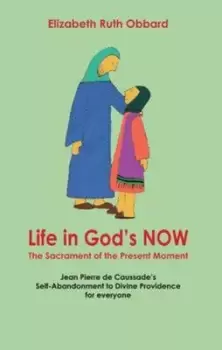Image of Life in Gods now by Elizabeth Ruth Obbard