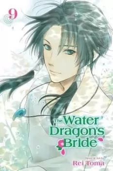 Image of The Water Dragons Bride, Vol. 9 by Rei Toma