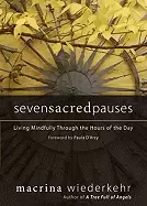 Image of seven sacred pauses living mindfully through the hours of the day