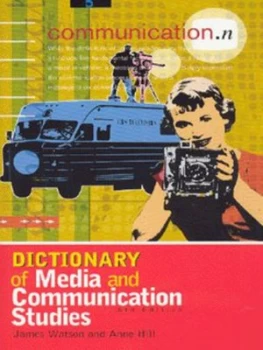 Image of Dictionary of Media and Communication Studies by James Watson Paperback