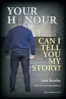 Image of Your Honour Can I Tell You My Story?