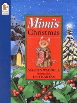 Image of Mimis Christmas by Martin Waddell and Leo Hartas Book