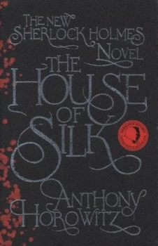 Image of The House of Silk by Anthony Horowitz Hardback