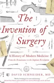 Image of The Invention of Surgery