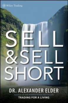 Image of Sell and Sell Short by Alexander Elder Hardback