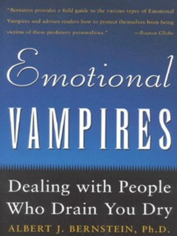 Image of Emotional Vampires by Albert J Bernstein Paperback