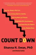 Image of count down how our modern world is threatening sperm counts altering male