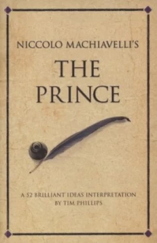Image of Niccolo Machiavellis the Prince by Tim Phillips Paperback