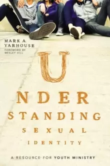 Image of Understanding Sexual Identity : A Resource for Youth Ministry