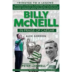Image of Billy McNeil: In Praise of Caesar Hardback 2018