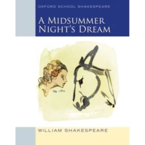 Image of Oxford School Shakespeare: Midsummer Night's Dream