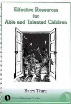 Image of Effective Resources for Able and Talented Children by J. B Teare Book