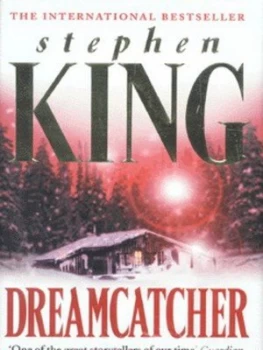 Image of Dreamcatcher by Stephen King Hardback