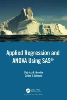 Image of Applied Regression and ANOVA Using SAS