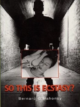 Image of So This Is Ecstasy by Bernard O Mahoney Paperback