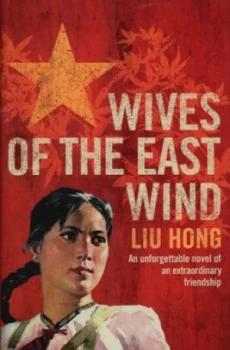 Image of Wives of the East Wind by Liu Hong Hardback