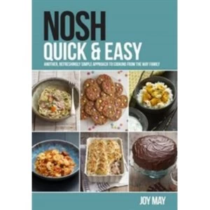 Image of Nosh Quick & Easy : Another, Refreshingly Simple Approach to Cooking from the May Family