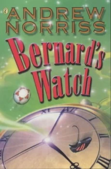 Image of Bernards Watch by Andrew Norriss Paperback
