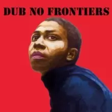 Image of Adrian Sherwood Presents: Dub No Frontiers