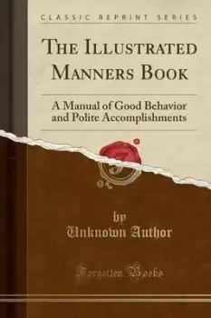 Image of The Illustrated Manners Book by Unknown Author