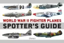 Image of World War II Fighter Planes Spotter's Guide