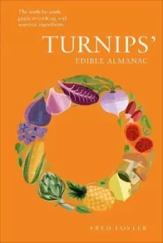 Image of Turnips' Edible Almanac by Fred Foster