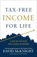 Image of tax free income for life a step by step plan for a secure retirement