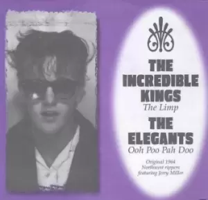 Image of The Limp/Ooh Poo Pah by The Incredible Kings/The Elegants Vinyl Album