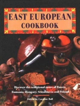 Image of East European Cookbook by Caroline Ball Hardback