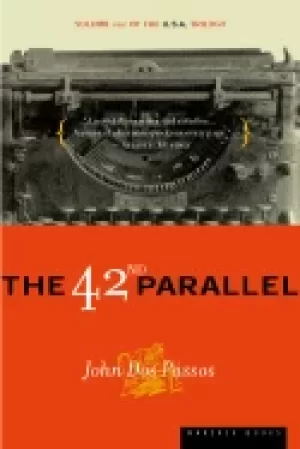 Image of 42nd parallel volume one of the u s a trilogy
