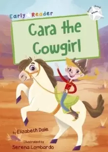 Image of Cara the Cowgirl : (White Early Reader)