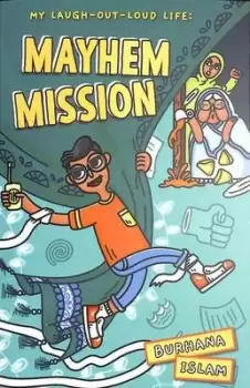 Image of Mayhem mission by Burhana Islam