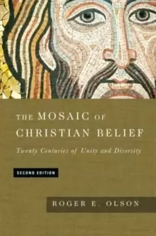 Image of The Mosaic of Christian Belief : Twenty Centuries of Unity and Diversity