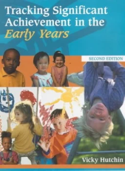 Image of Tracking Significant Achievement in the Early Years by Vicky Hutchin Paperback
