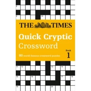 Image of The Times Quick Cryptic Crossword book 1 : 80 Challenging Quick Cryptic Crosswords from the Times