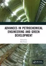 Image of Advances in Petrochemical Engineering and Green Development Proceedings of the 3rd International Conference on Petrochemical Engineering and