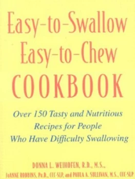 Image of Easy-to-Swallow Easy-to-Chew Cookbook by Paula Sullivan Paperback