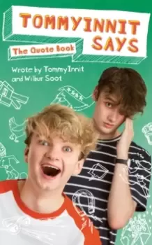 Image of TommyInnit Says...The Quote Book